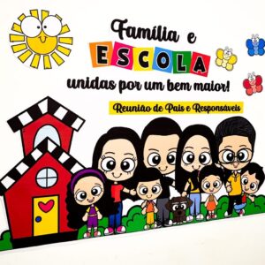 PAINEL REUNIÃO DE PAIS "Família e Escola"