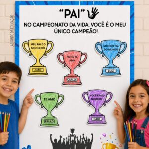 PAINEL DIA DOS PAIS "CAMPEONATO DA VIDA"