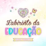 LABIRINTO DA EDUCAÇÃO | Recursos Pedagógicos